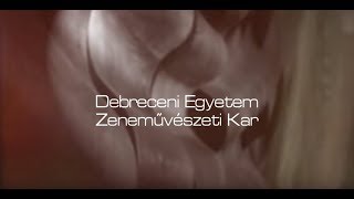 Debreceni Egyetem Zeneművészeti Kar Promo