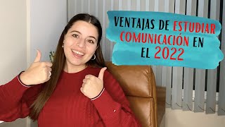 Conoce las VENTAJAS de ESTUDIAR COMUNICACION este 2022📖🤓: RAZONES para ESTUDIAR COMUNICACION