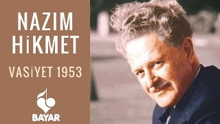 Nazım Hikmet - Vasiyet 1953 - Yorumlayan: Mithat Güçlü Karataş