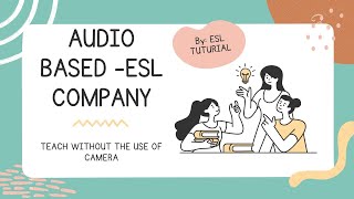 AUDIO-BASED ESL HIRING COMPANY | HOMEBASED JOBS