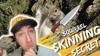 Squirrel Skinning Secret No One Talks About!!