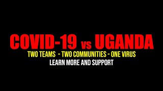 COVID-19 vs UGANDA Phase 3 Launch