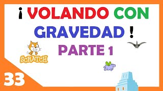 33 🟠 ¡VIDEOJUEGO ! 🎮🕹️ Volando con gravedad 🚀. Esquivando objetos con variables y vidas PARTE 1️⃣