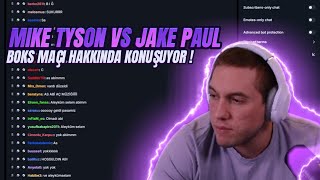 RRaenee MIKE TYSON VS JAKE PAUL BOKS MAÇI HAKKINDA KONUŞUYOR! #rraenee #rraene #miketyson #jakepaul