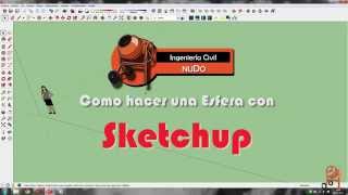 Sketchup: Como hacer una Esfera y mi Gemelo Mexicano