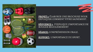 1AM - Projet 1- Séquence 3- Compréhension de l'oral - L'importance du sport