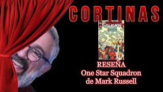 CORTINAS: Reseña One Star Squadron