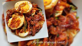 Kerala style egg roast...