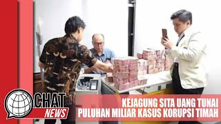 Kejagung Sita Uang Tunai Puluhan Miliar Terkait Korupsi Timah - Chatnews 13 Maret 2024