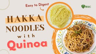 @RuchisKitchenCorner | Hakka Noodles with Quinoa | Easy To Make | Home Made Chinese Food