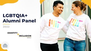 Identity + Inclusion Series: LGBTQ+ Alumni Panel | 2022