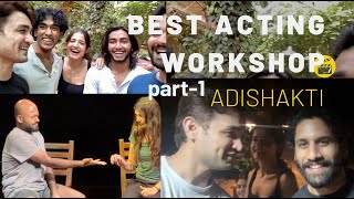 Best acting training in india part-1 # Adishakti # pondicherry