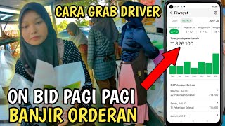 CARA GRAB DRIVER BANJIR ORDERAN HANYA DALAM WAKTU 5 JAM #GRAB DRIVER