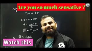 How to be sensative in life|mr sir \physics wallah