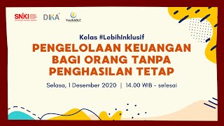 Kelas Pengelolaan Keuangan Bagi Orang Tanpa Penghasilan Tetap