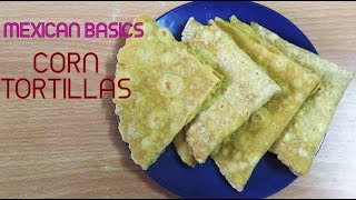 CORN TORTILLAS| MEXICAN CUISINE BASICS| TORTILLAS| RUCHI'S KITCHEN CORNER