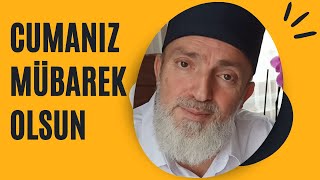 CUMANIZ MÜBAREK OLSUN