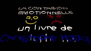 La Contagion Emotionnelle (Le livre)