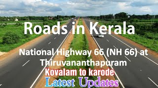 NH-66 Kovalam to Karode Latest updates Waiting for inaguration-1 month work is pending - #roadmaker