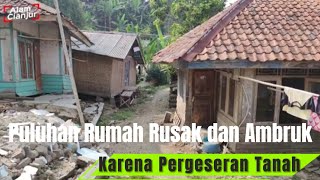 Puluhan Rumah Rusak dan Ambruk Karena Pergeseran Tanah