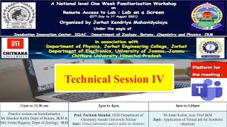 Technical Session IV(Evening): National level  Familiarisation Workshop on Remote Access to Lab