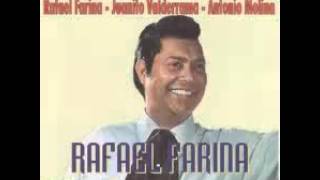 Por Dios que me vuelvo loco - Rafael Farina