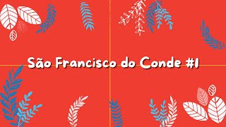 Explorando a cidade de São Francisco do Conde #1