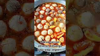 Bakso mercon buatan mamah kk.segeerr