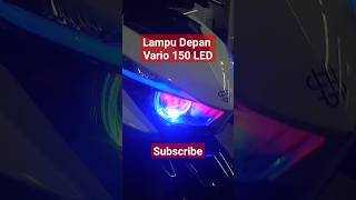 lampu depan vario 150 led#shorts #honda #vario #vario150 #lampuledmotor