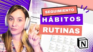 Hábitos y Rutinas con Notion + Plantilla