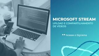 Microsoft Stream- Como fazer upload e compartilhamento de vídeo?