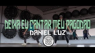 Coreografia Gospel Deixa eu Cantar Meu Pagodão - Daniel Luz | SQS Dance Louvadeira