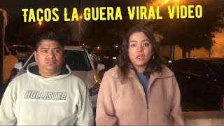 Viral Video Tacos La Guera