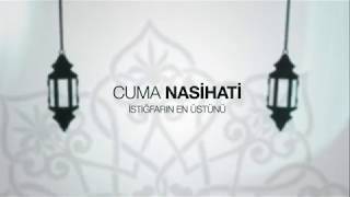 IGMG - Cuma Nasihati | İstiğfarın En Üstünü