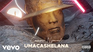 Cassper Nyovest - uMacashelana ft. Boohle