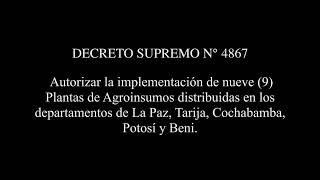 DECRETO SUPREMO N° 4867 - Autorizar la implementación de nueve (9) Plantas de Agroinsumos