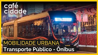 TUDO SOBRE O TRANSPORTE PÚBLICO POR ÔNIBUS