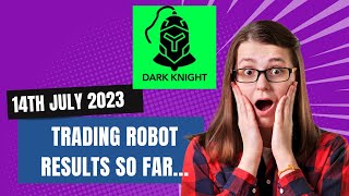 Dark Knight RX - Trading Robot Live Update - How's it's going so far!