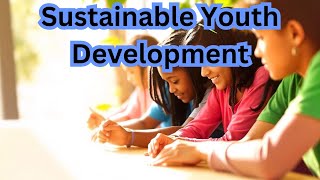 Youth in Sustainable Action| SDG 8.6 | Training for Youth Success