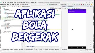 Belajar Membuat Aplikasi Android Bola Bergerak | Sarjana Mipa #kotlin #programmer #games