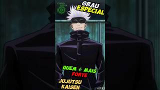 Grau Especial Ranking dos mais Fortes - Jujutsu Kaisen - Curiosidades