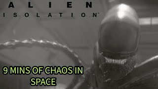 Alien: Isolation | COMPLETE CHAOS FOR 9 MINS STRAIGHT | Trolling