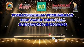 Malam Penganugerahan Penghargaan TJSP AWARD Kab.Karanganyar Tahun 2024