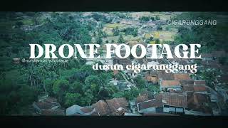 POV DRONE FOOTAGE || Kmp. CIGARUNGGANG || Sholawat backsound || Nurdiendailytv