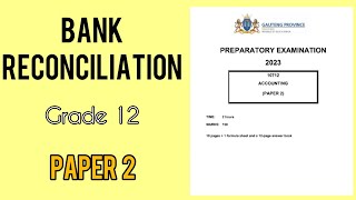 Grade 12 Accounting | September 2023 |   Paper 2 | Bank Reconciliation