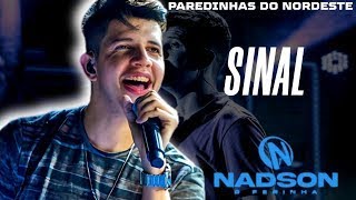 SINAL NADSON O FERINHA