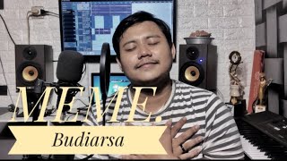 Meme - Budiarsa (Cover) by De Bayu