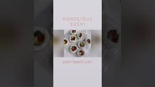 konscious foods plant based sushi