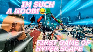 Reacting to my FIRST GAME of Hyper Scape! (Season 1)