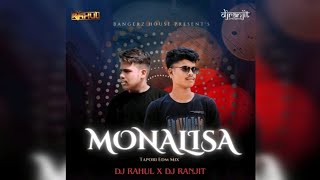 MONALISA || TAPORI EDM SAD MIX || DJ RANJIT X DJ RAHUL